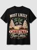 Most Likely to Eat All The Christmas Tree Cakes T-Shirt - Fun Black Graphic Tee with Colorful Text and Festive Designs - Perfect for Holiday Celebrati