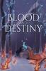 Blood and Destiny : Enchanted II : 2 Kitabı