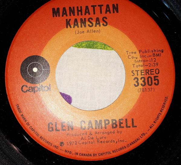 

7inch Record GLEN CAMPBELL - Manhattan Kansas / Wayfarin Strang 3305 CAPITOL 1972 Canada Country/Folk Used