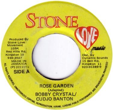 

7-дюймовая пластинка BOBBY CRYSTAL / CUDJOE BANTON - Rose Garden НЕТ Stone Love Musi 1995 Ямайка Регги, Ска и Даб Б/У
