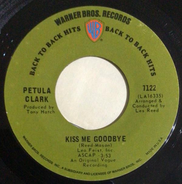 

7inch Record PETULA CLARK - Kiss Me Goodbye / The Other Man s G 7122 WARNER BROS. 1968 US Pop Used