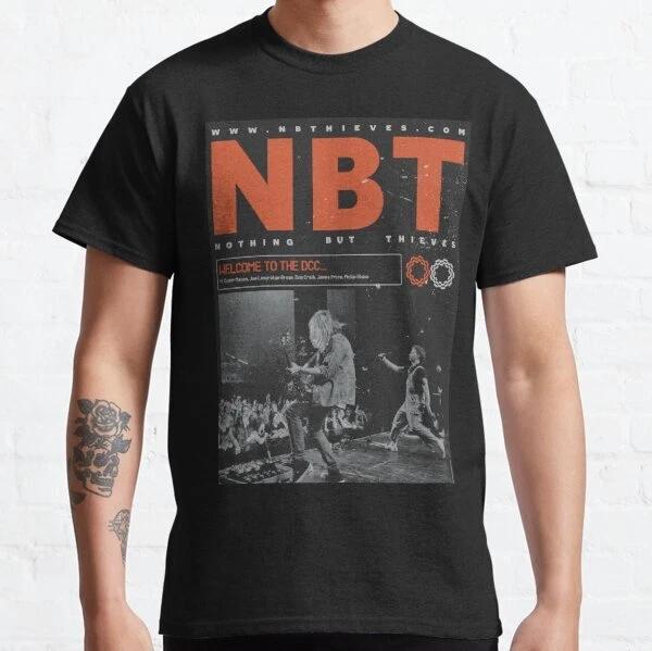 Nothing But Thieves - Welcome To The DCC Poster Fan Made Classic T-Shirt S-3XL
