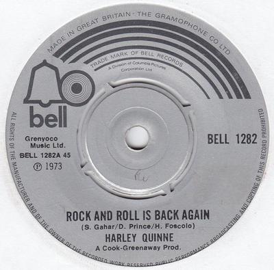 7inch Record HARLEY QUINNE - Rock And Roll Is Back Again BELL1282 BELL RECORDS 1973 UK Rock Used