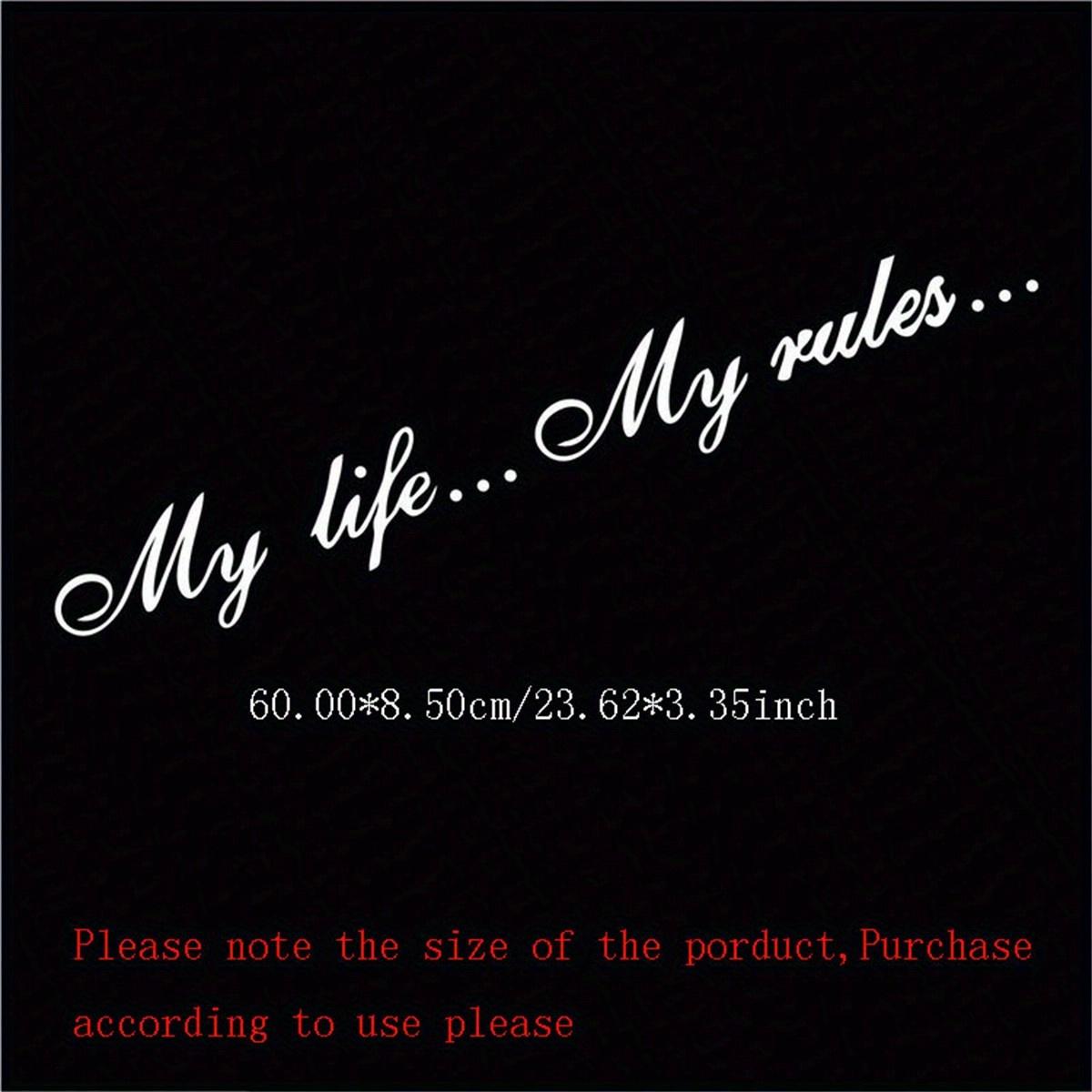 

Моя жизнь... Мои правила... Персонализированные наклейки на автомобиль Персонализированные наклейки на автомобиль Наклейки с узором на кузов на переднее и заднее стекло White разноцветный