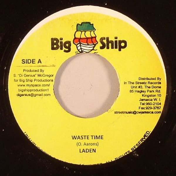 7inch Record LADEN - Waste Time NONE Big Ship 2009 Jamaica Reggae, Ska & Dub Used
