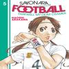 Sayonara Football 5 by Naoshi Arakawa Paperback Book 9781646510993