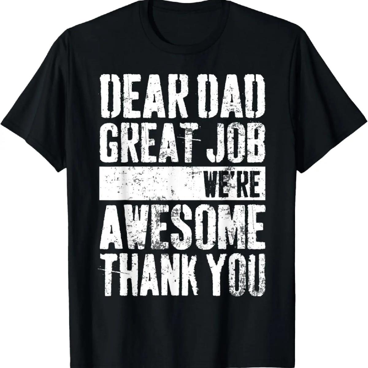 Дорогой папа Отличная работа Мы потрясающие Спасибо Футболка на День отца XXXXXL чёрный