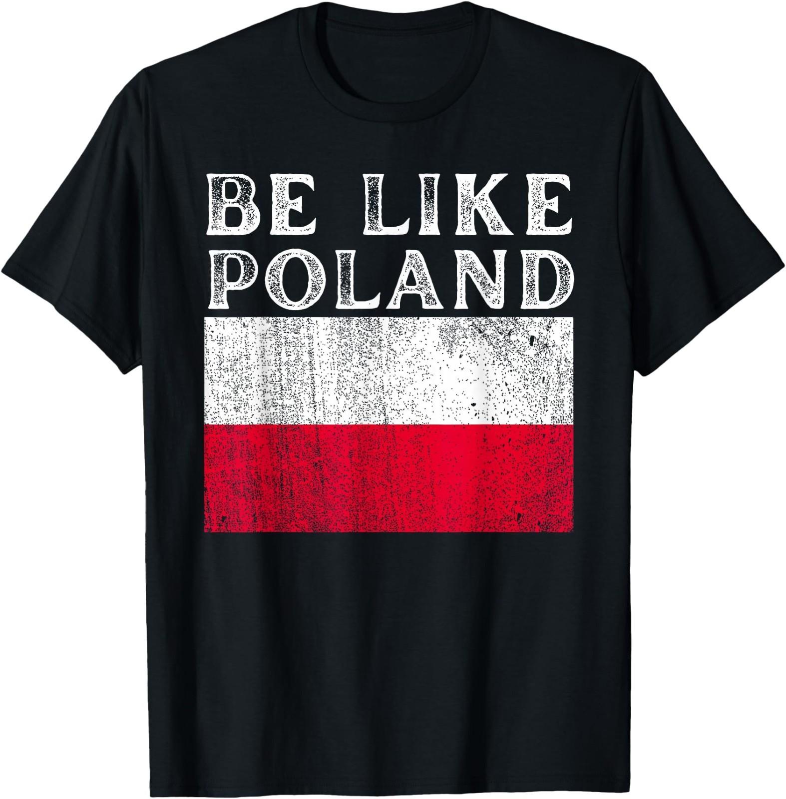 Be Like Poland Half Poland USA Us Polska T-Shirt XXXL