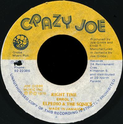 7-Zoll Schallplatte ELPEDO & THE SONICS - Right Time KEINE Crazy Joe 1979 Jamaika Reggae, Ska & Dub Gebraucht