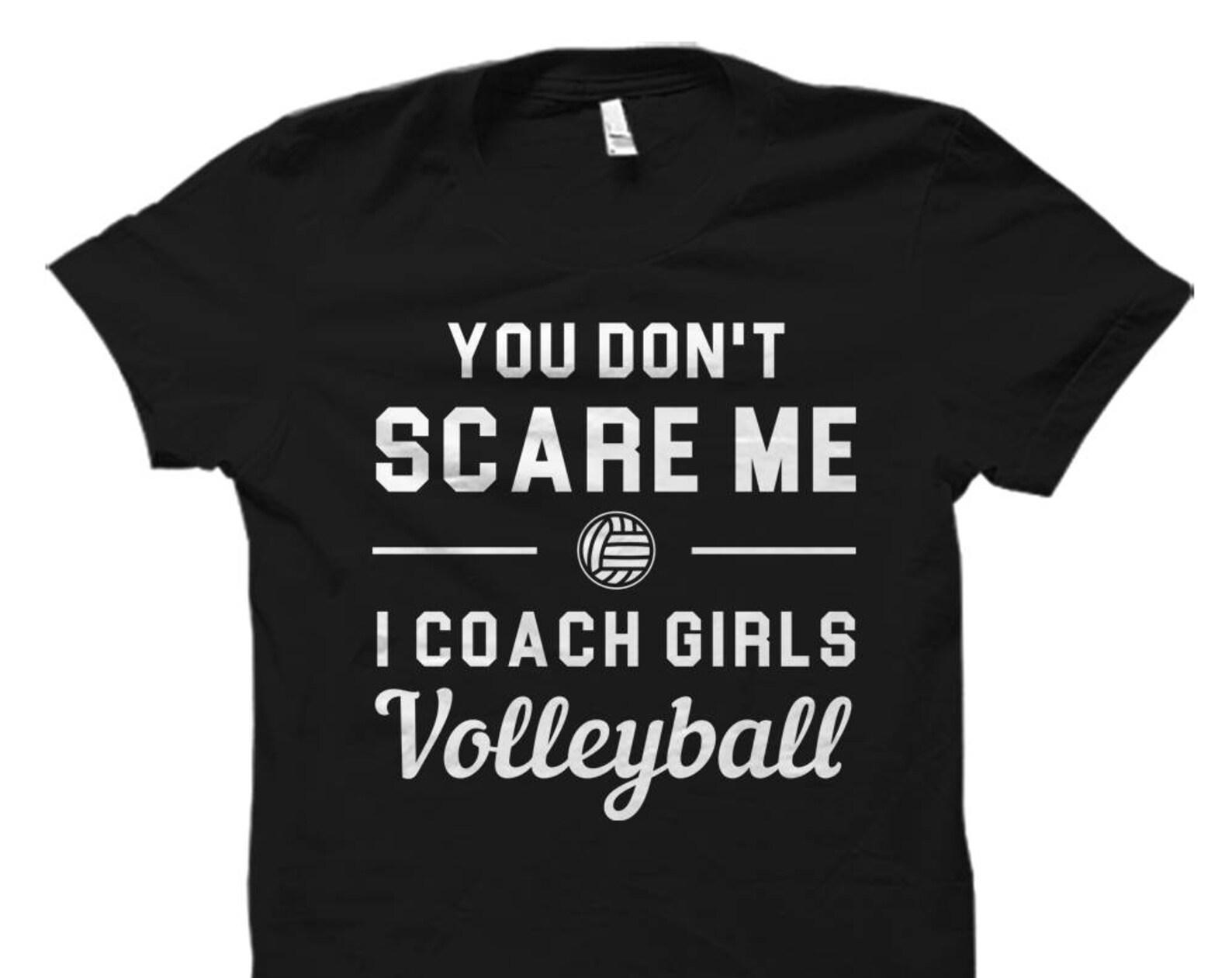 Girls Volleyball Coach Shirt Girls Volleyball Coach Gift for Volleyball Coach Volleyball Shirt Girls Volleyball Shirt for Volleyball #OS6067 2XL