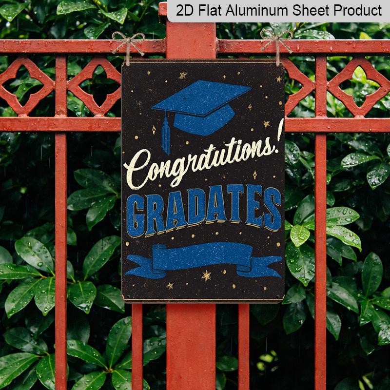 2D Flat - 8X12 Inch Vintage Aluminium Metal Sign for Graduation, Featuring A Rustic Design That Says 'Congratulations! Graduates'. Perfect for