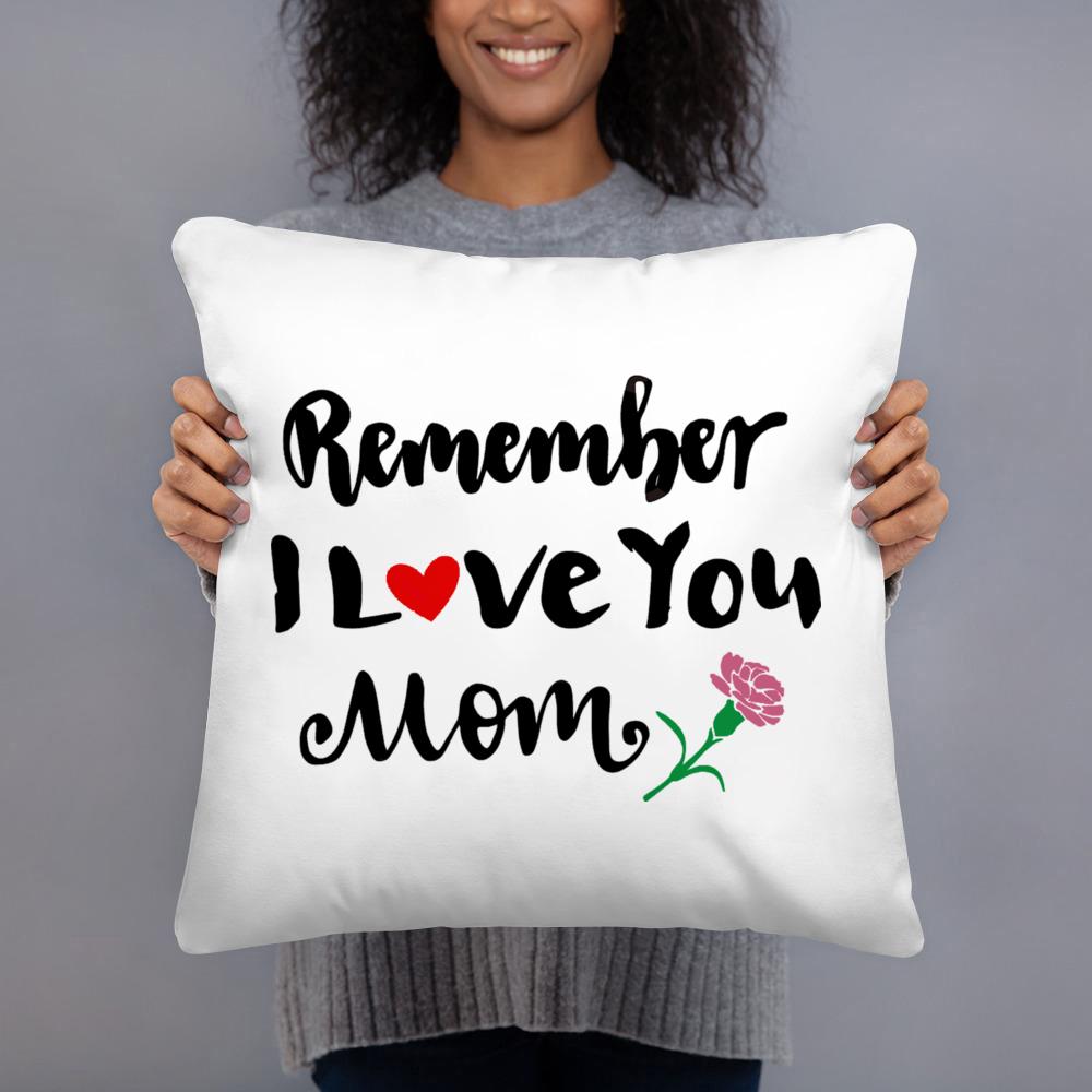Remember I Love You Mom Gift from Daughters&Sons Pillow Covers Pillowcases Sofa Bed Accessories Mother's Day Cushion Covers Gift