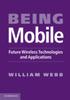 Kniha Being Mobile : Future Wireless Technologies and Applications