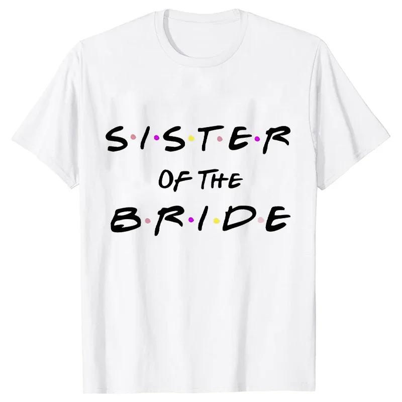 Engagement Bachelorette Party Tshirt Wine Crew Top Bridesmaid Team Bride Sister Mother of The Groom T Shirt Bridal Shower Tee