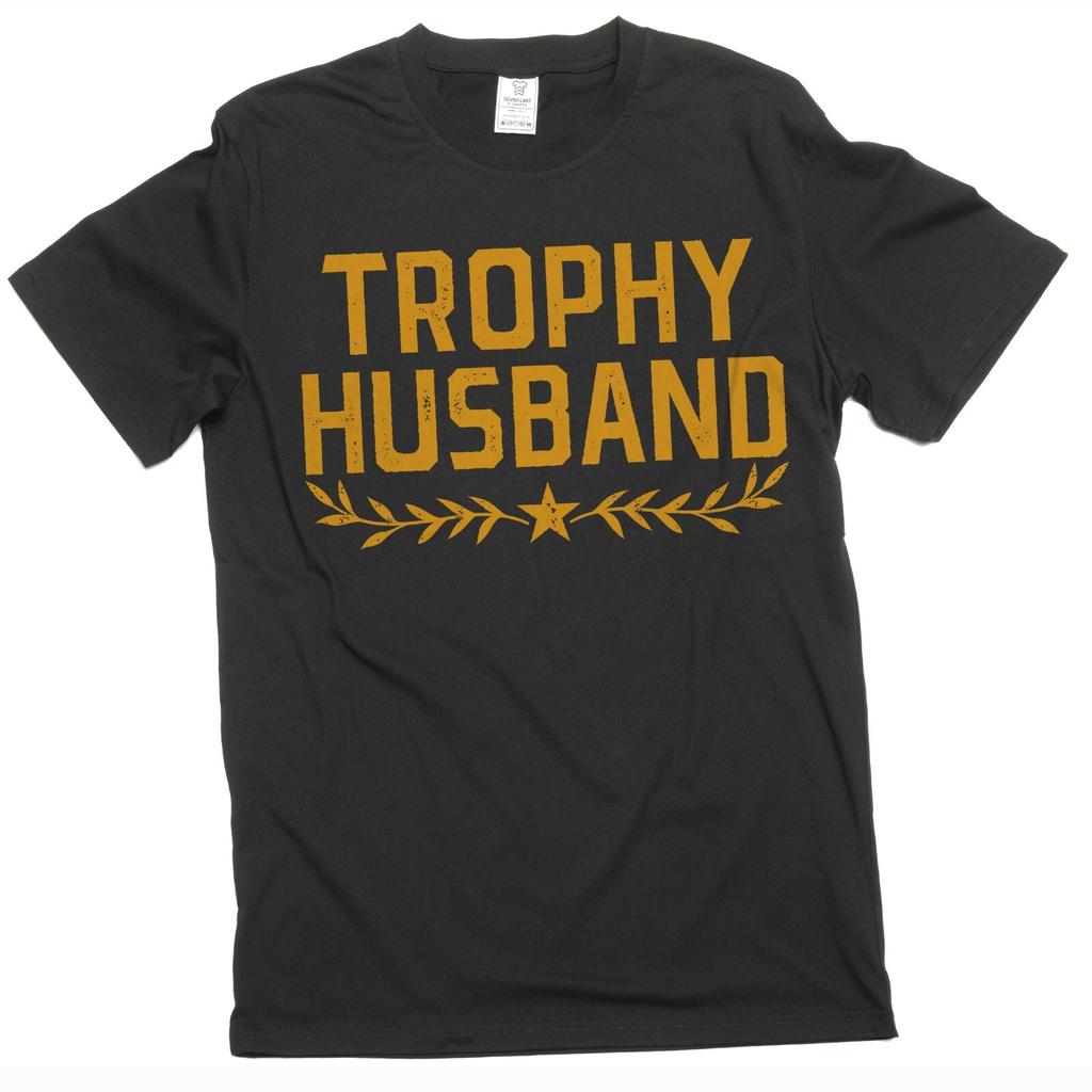 Trophy Husband Men's T-shirt Funny Tee Gift for Him Humorous Tees