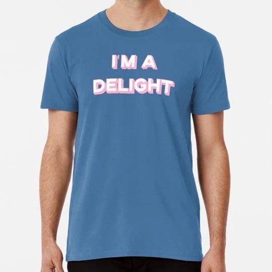 I'm A Delight Size S to 5XL Made in the USA T-Shirt