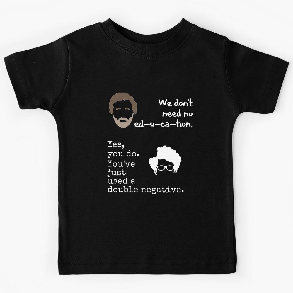You Just Used a Double Negative (The IT Crowd) Kids T-Shirt 150