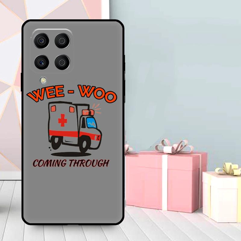 Wee Woo Ambulance Case For Samsung Galaxy M06 M11 M31 M14 M34 M54 M12 M32 M52 M15 M13 M16 M36 M56 M53 M35 M55