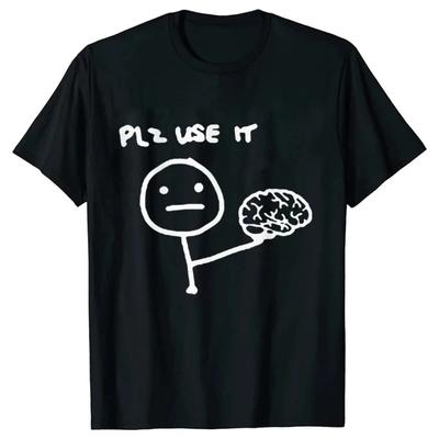 Use Your Brain Funny Satirical TShirt Y2K Street Style Bold Eyecatching Graphic Serves Sharp Humor Soft Breathable Fabric