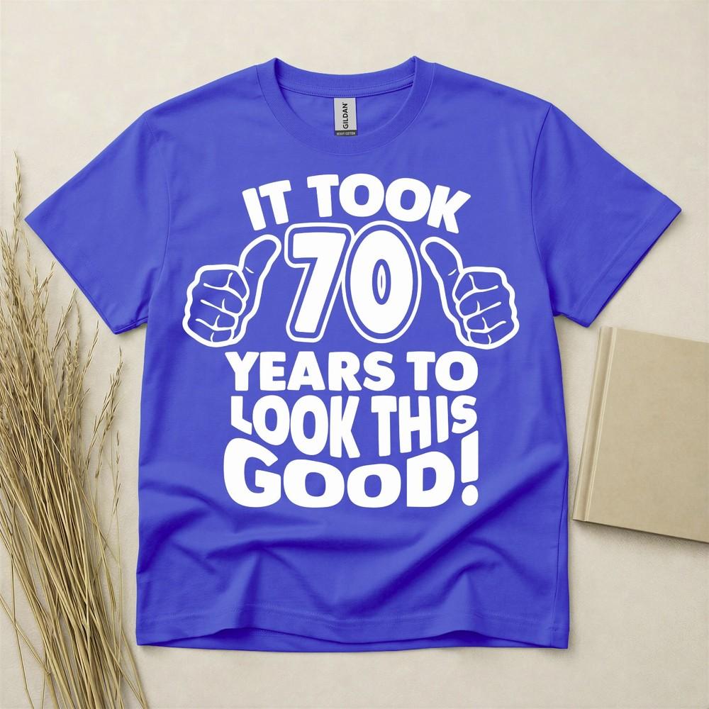 70th Birthday Tshirt Born In 1956 Seventy Years Old Gift Idea It Took Years Tee