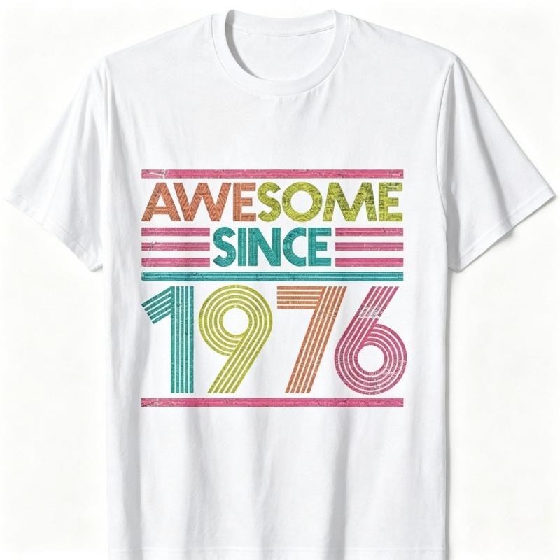 1976 Tshirt Graphic Custom Printed Short Sleeve Shirts Unisex Clothing 49th Birthday Gifts Years Old Vintage Hipster Hot Sale Tee