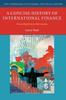 The A Concise History of International Finance : From Babylon To Bernanke Book