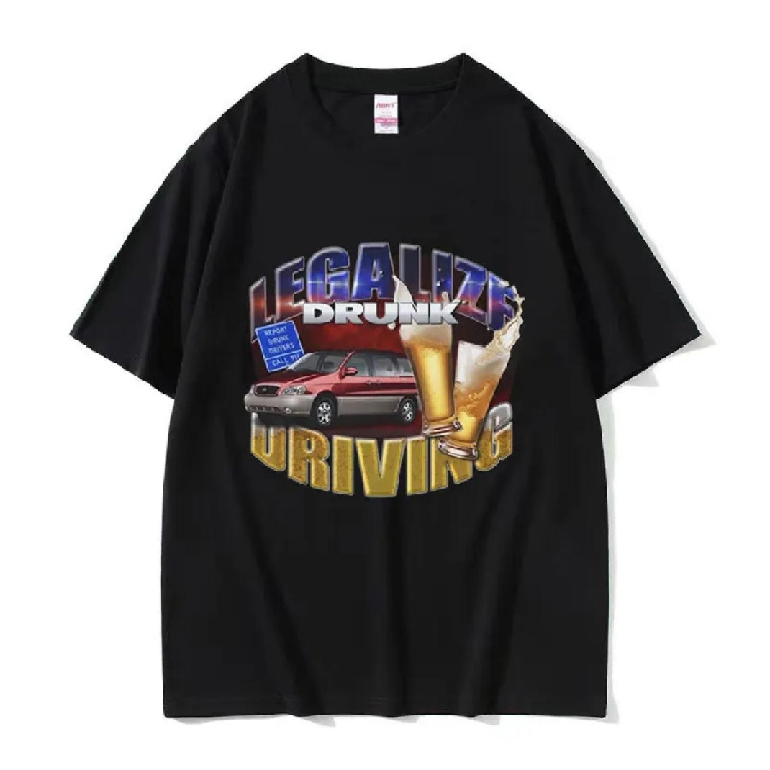 

Legalize Drunk Driving Funny Graphic T Shirt Men s O-Neck Fashion Cotton Short Sleeve T-shirts Retro Harajuku Oversized T-shirt XXXXXL чорний