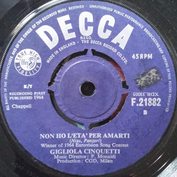 

7inch Record GIGLIOLA CINQUETTI - Non Ho L eta Per Amarti F21882 DECCA 1964 UK Pop Used