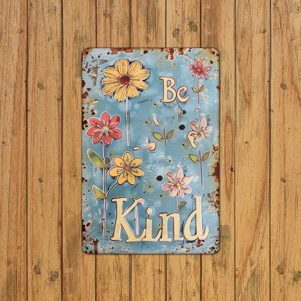 Be Kind 8x12in Iron Wall Art, 2D Flat Vintage Frameless Decor for Home Office Living Room