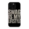 Creative Letters Swag Is My Life Style Phone Case For iPhone 17 Air 16 15 14 13 12 11 PRO MAX X XR XS 16 PLUS Back Cover Funda