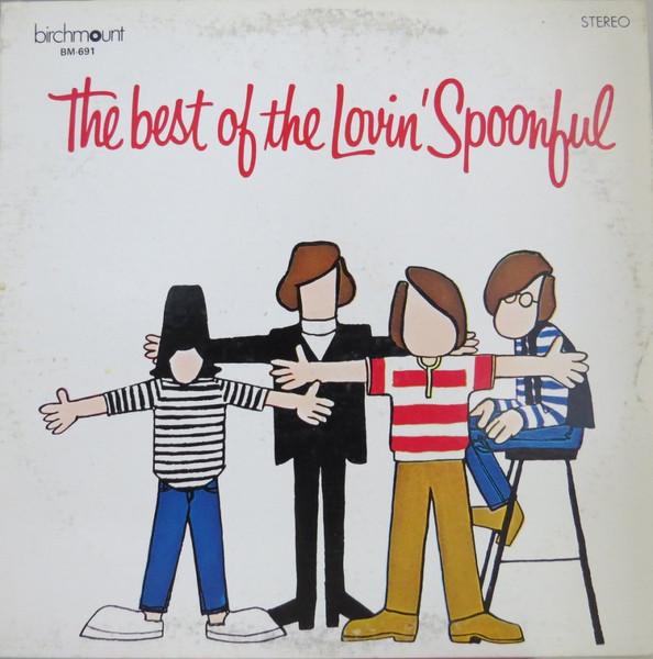 Виниловая пластинка LOVIN SPOONFUL The Best Of The Lovin Spoonful BM691 Birchmount 1976 Канада Рок Б/у