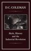 The Myth, History and the Industrial Revolution Book