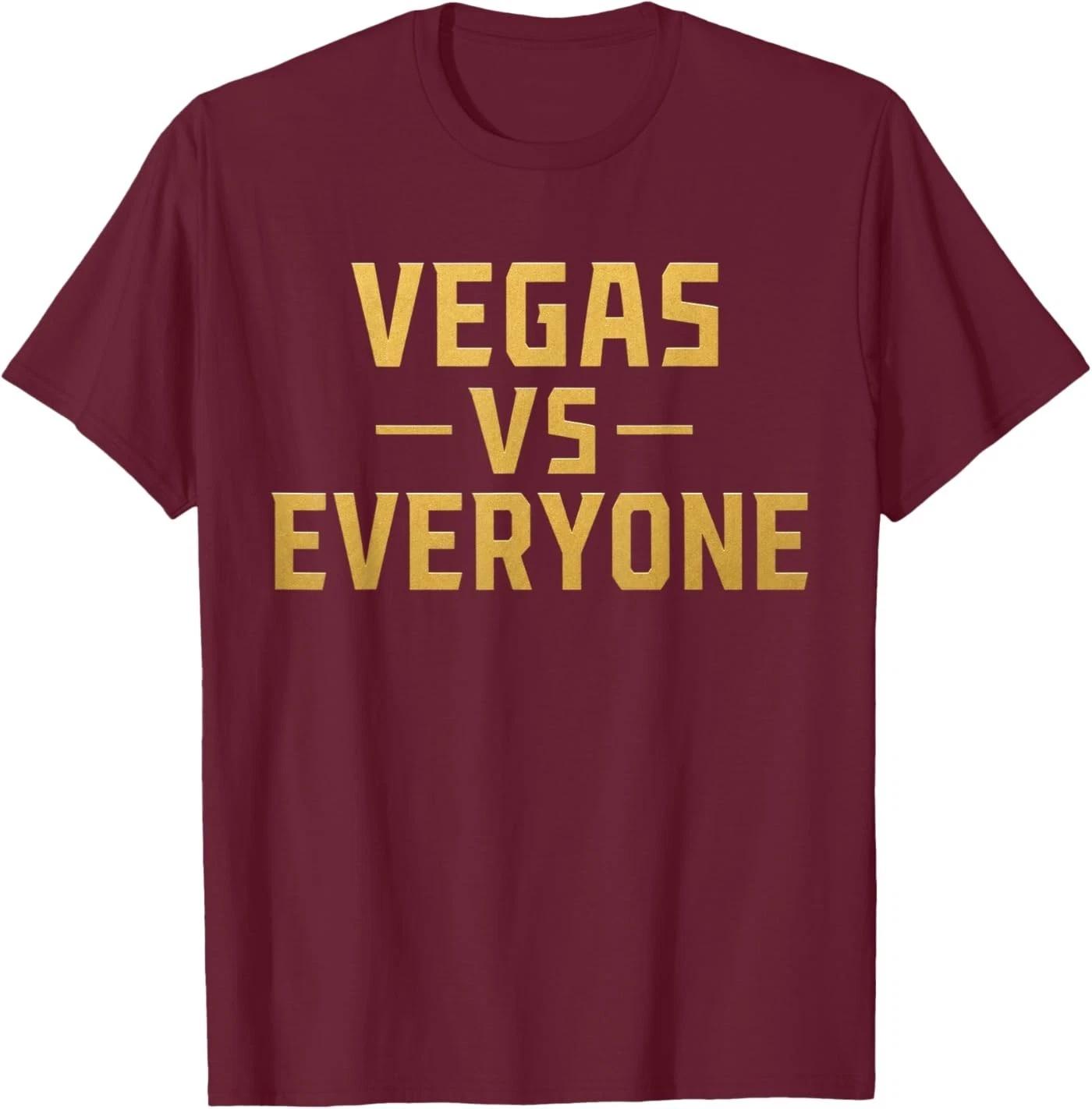 Vegas Vs Everyone City Pride Quote T-Shirt 3XL