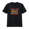 Don T Cry Because It S Over Smile Happened Shirt vintage Washed Unisex Soft Slightly graphic Breathable Stylish Comfortable