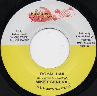 7inch Record MIKEY GENERAL - Royal Hail NONE Rashanco Music 2005 Jamaica Reggae, Ska & Dub Used