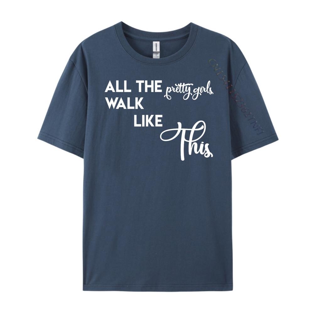 

All The Pretty Walk Like This Song Lyrics Hot Girl Blue And White Graphic T Shirts TShirts Mardi Gras 3XL