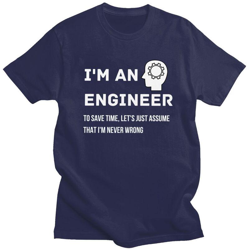 Custom Im An Engineer Tshirt for Men Short Sleeves T Shirt Fashion Tshirt Slim Fit 100 Cotton Tee Gift