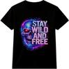 Stay Wild And Free T Shirt Skull Biker Gothic Rocker Streetwear Graphic Tee