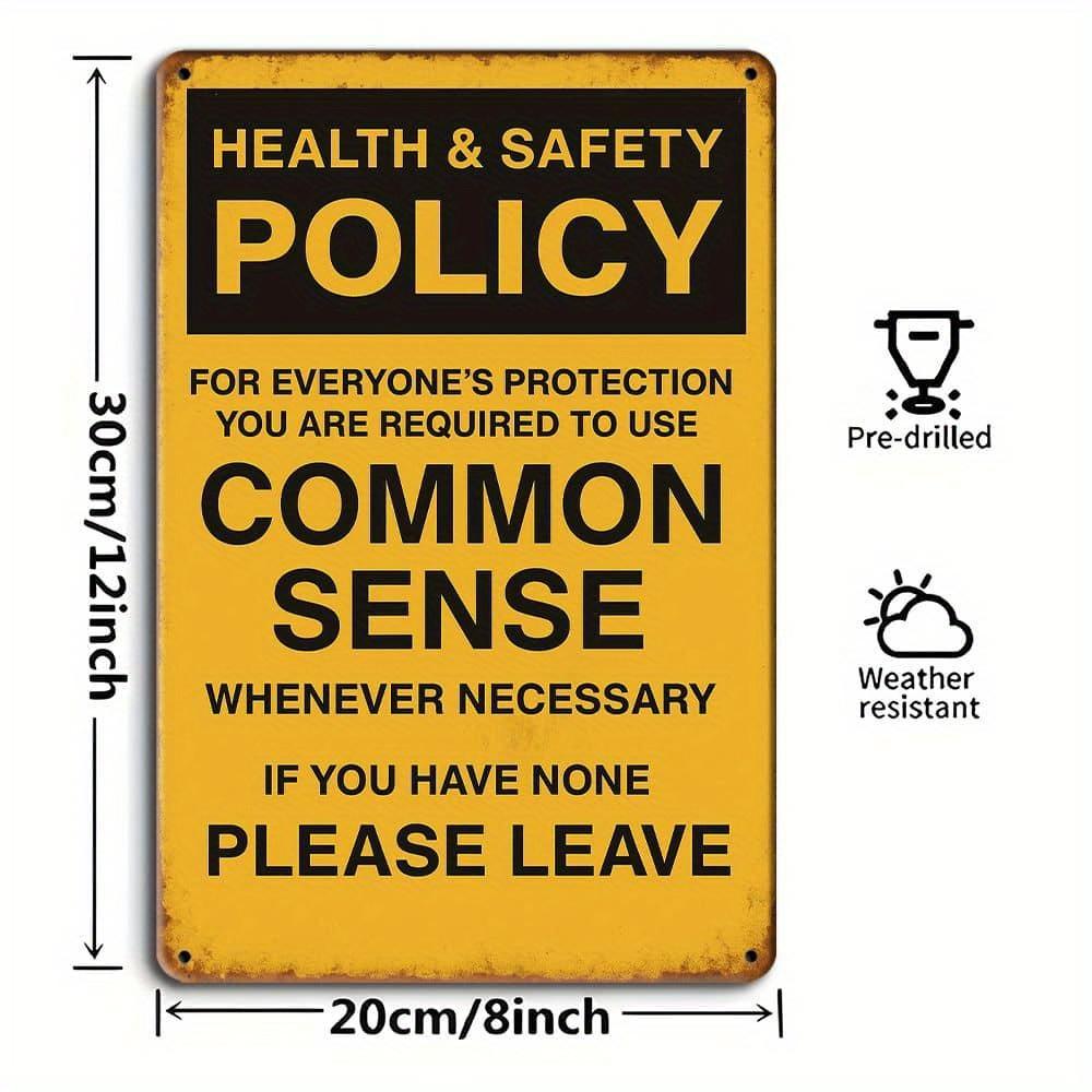 "Common Sense" humorous metal sign, 8x12 inch.