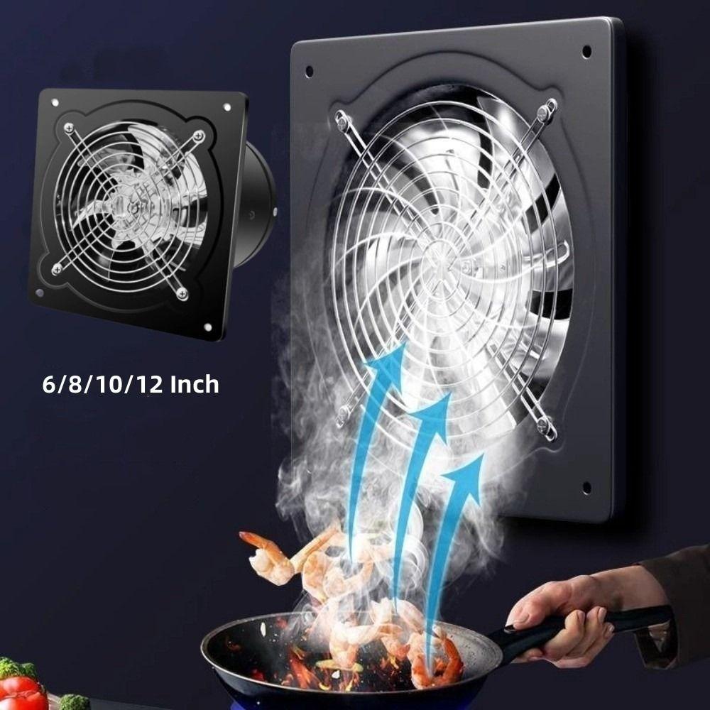 6/8/10/12 Inch Exhaust Fan Low Noise Electric Blower Fan Durable Household Air Ventilator Kitchen