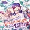 The Villainess and the Demon Knight Light Novel Vol. 2 by Nekota... 9798891608870