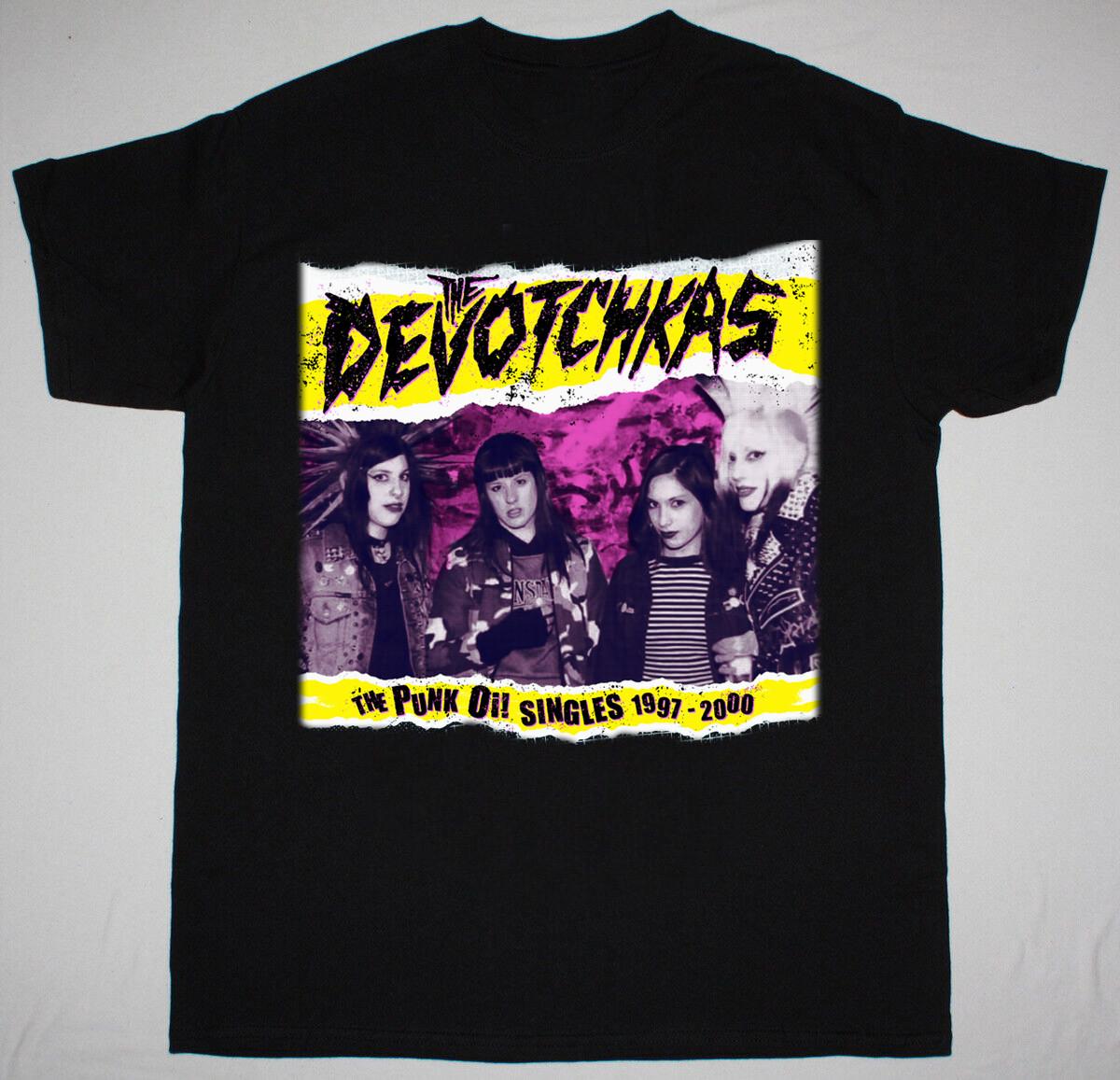 Devotchkas - The Punk Oi Singles 1997 to 2000 Black Size S-5XL Gift Shirt M