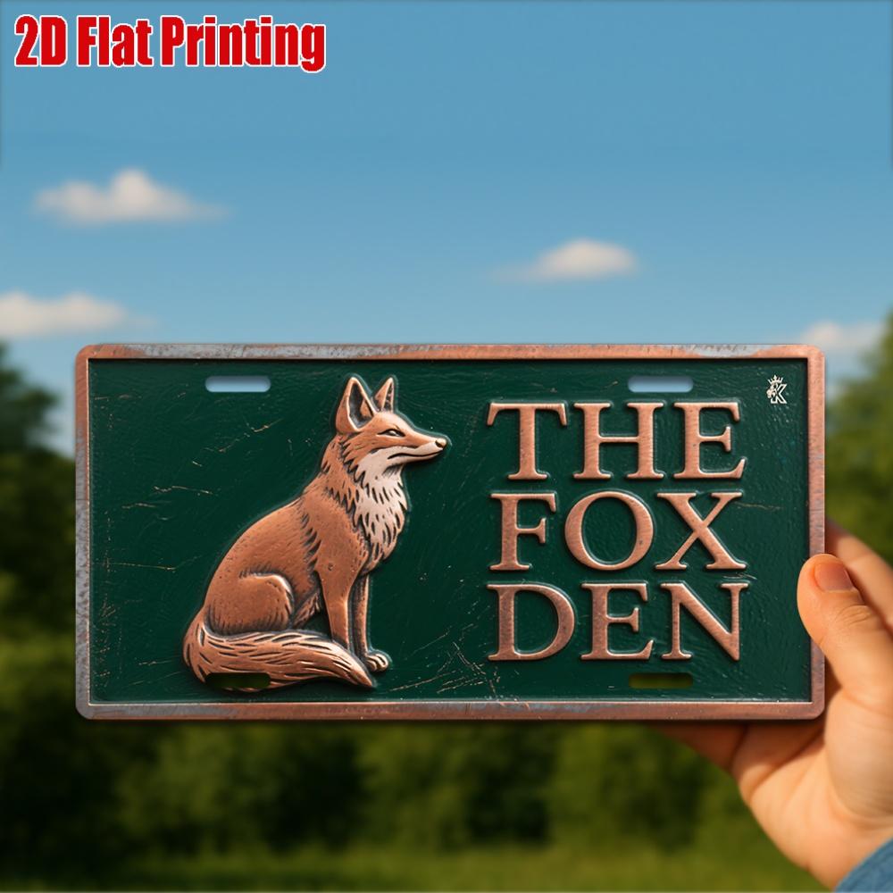 

D Flat Printing pc Vintage Metal Sign for Decorative Use Only Outdoor Plaque Wall Decor (cm xcm) Fox Den Aluminum 15x30cm(5.9x7.8inch)