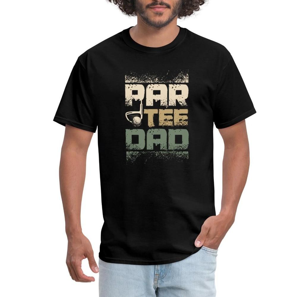 Par Tee Dad ?C Funny Golf Dad Humor Men s T-Shirt Unisex T-Shirt XL