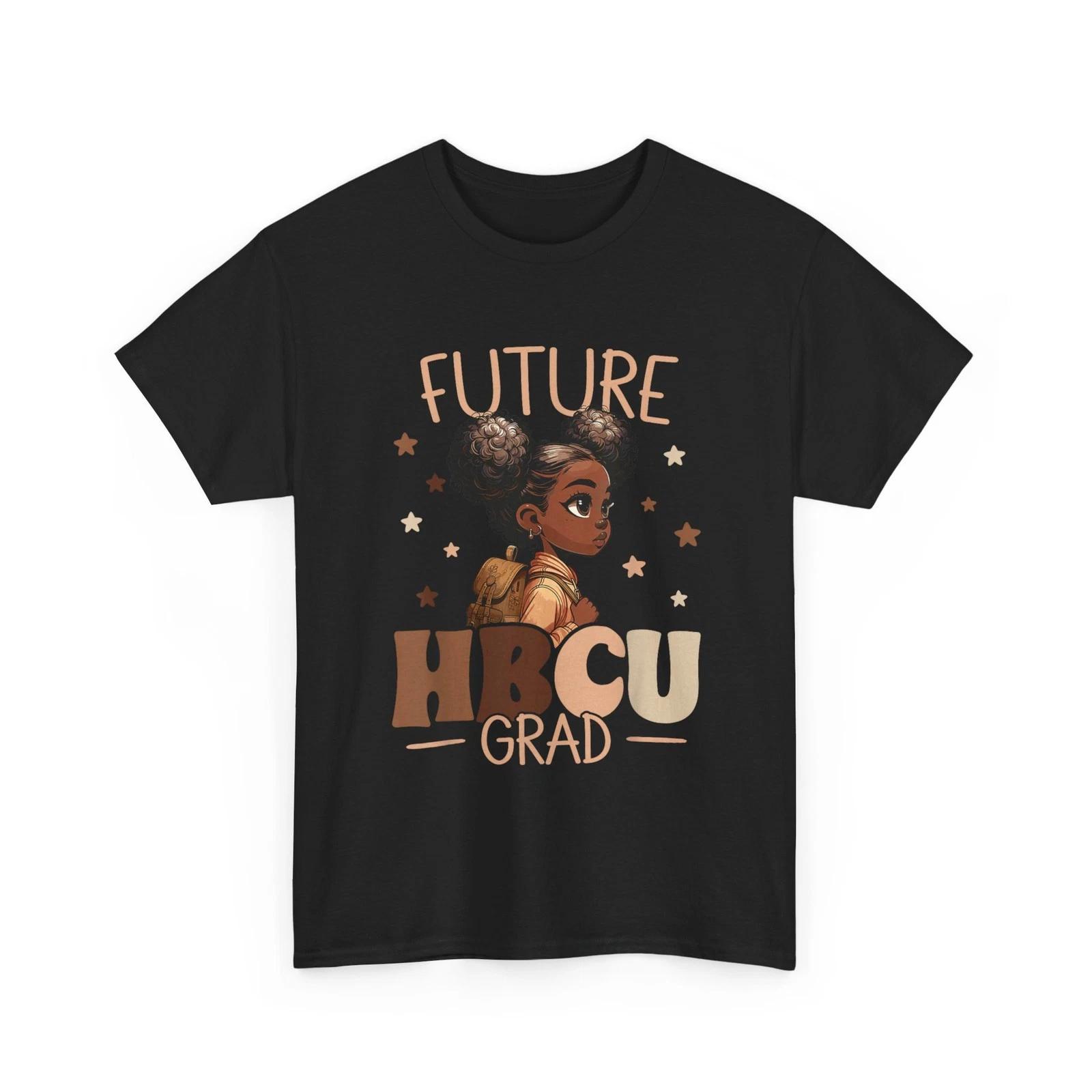 

Future HBCU Grad T-shirt, Black Girl Graduation Historically Black College Shirt S
