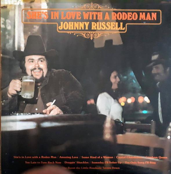 LP Record JOHNNY RUSSELL - She's In Love With A Rodeo Man AFL10542 RCA 1974 UK Folk Used