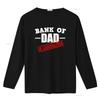 Bank Of Dad In Liquidation Mens Funny T Shirt Trendy and Humorous Design for All vintage Washed streetwear homme Stretched Soft