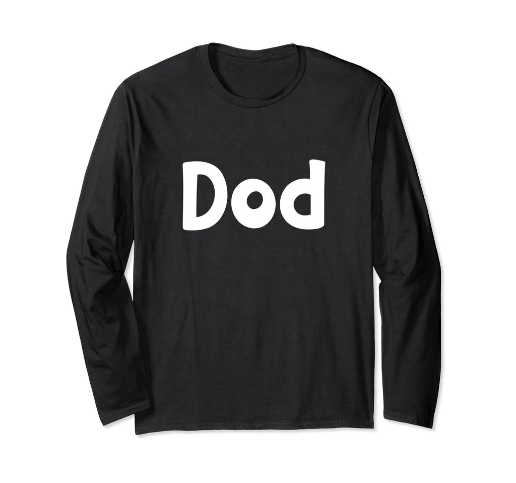 Cute Modern, Comic-Style White Font: First Name Dod Long Sleeve T-Shirt