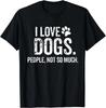 Ich liebe Hunde_ Menschen_ Nicht so sehr Lustiges Hundeliebhaber-Geschenk Unisex T-Shirt
