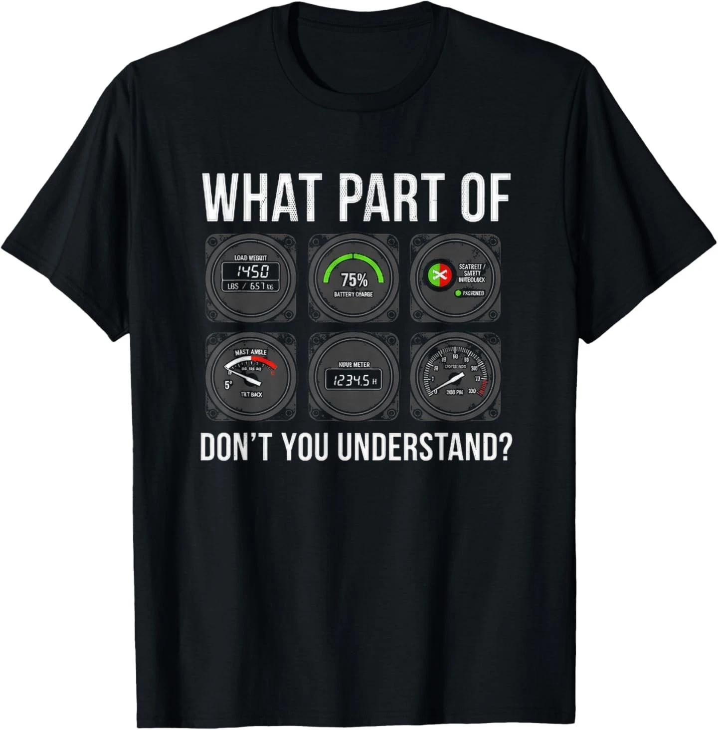 What Part Don t You Understand Funny Industrial Gauges T-Shirt 3XL
